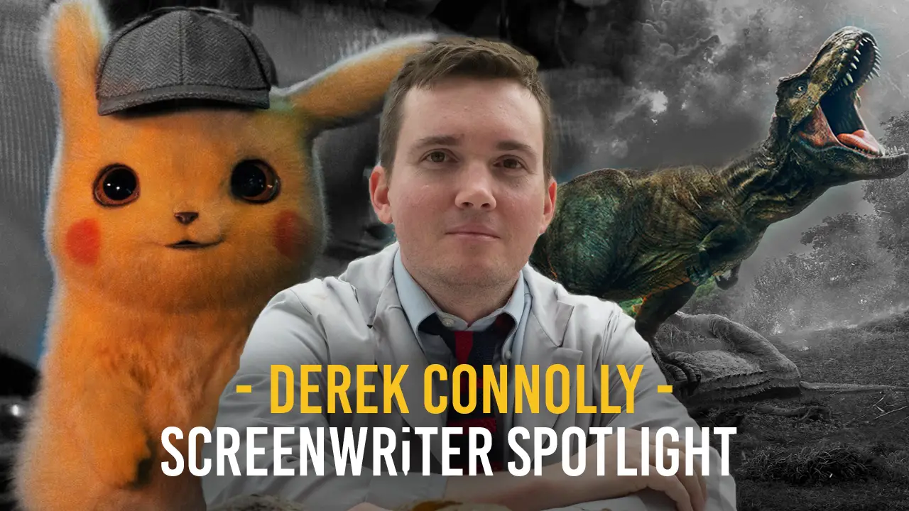 Screenwriter Spotlight: Derek Connolly
