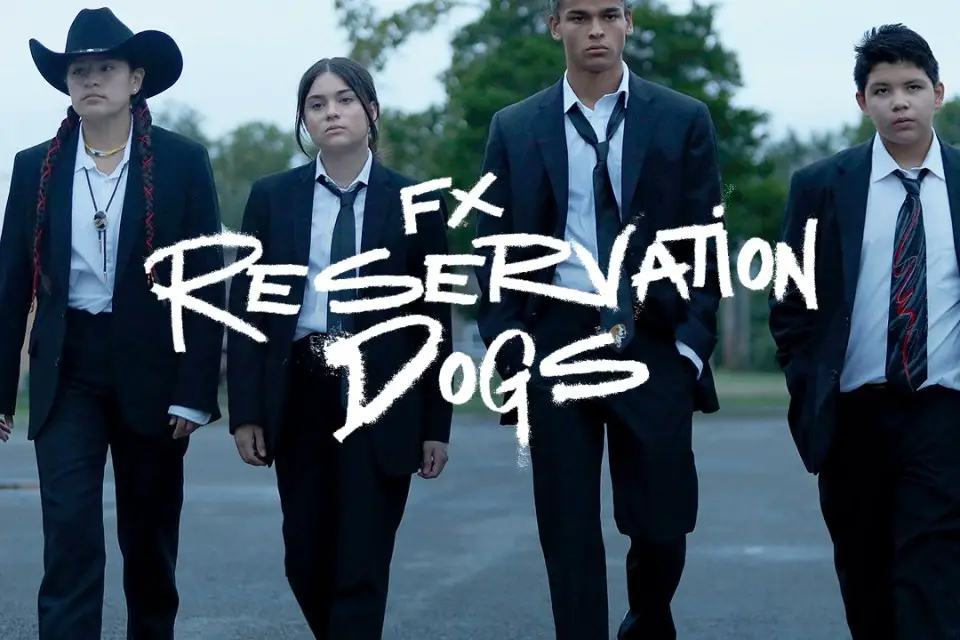 Reservation Dogs