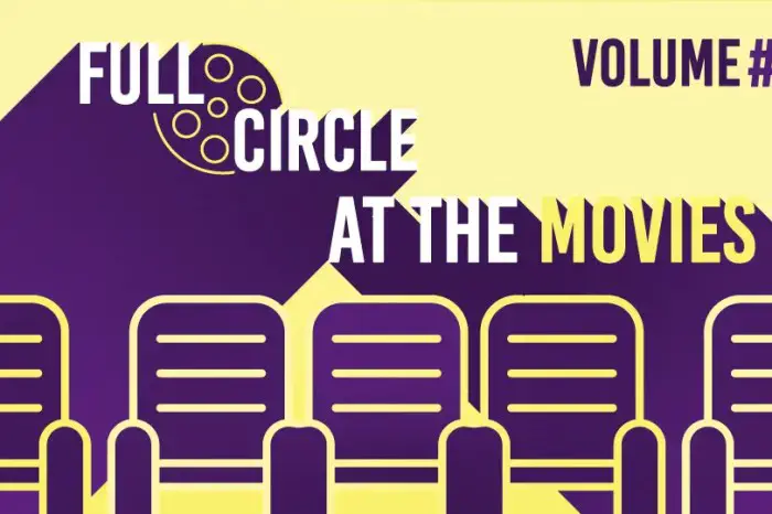 Full Circle Cinema At The Movies: Volume 2