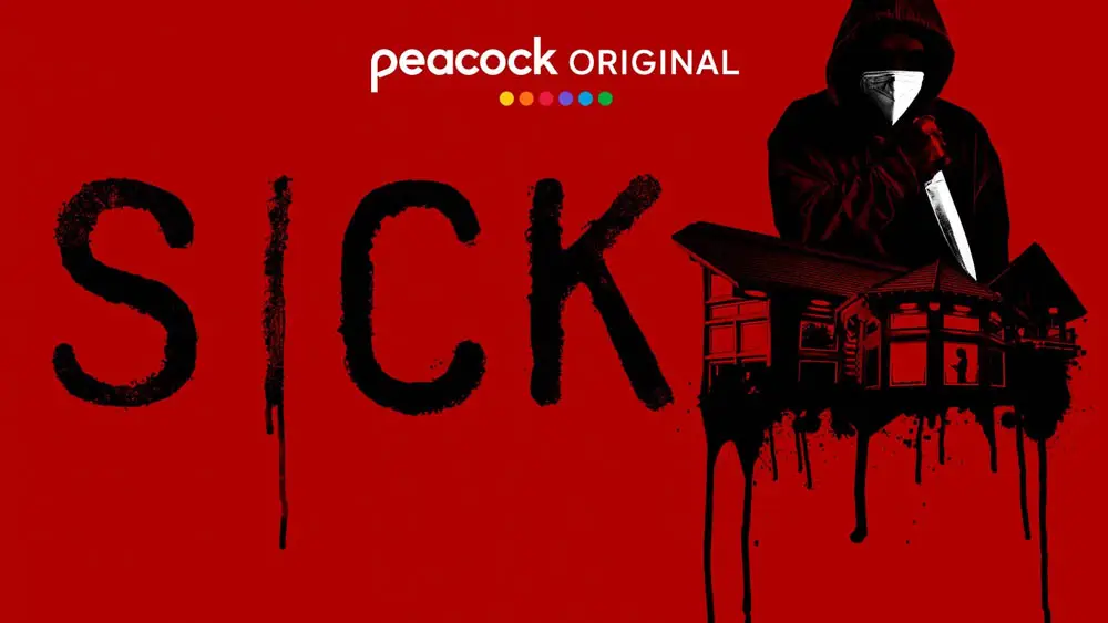 ‘Sick’ Movie Review: “Accurate Hysteria”